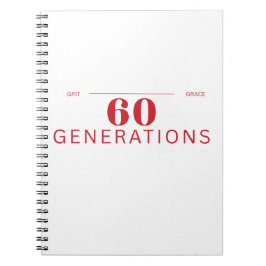60 Generations of Grit and Grace Notitieboek