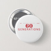 60 Generations of Grit & Grace Button (Voorkant /achterkant)