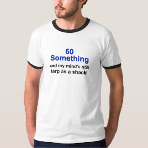 60 Iets ... T-shirt