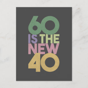 60 is de nieuwe 40 - 60e verjaardag Ca Essential Briefkaart