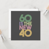60 is de nieuwe 40 - 60e verjaardag van de essenti kaart (Voorkant / Achterkant in situ)