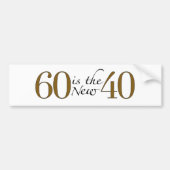 60 is de nieuwe 40 bumpersticker (Voorkant)