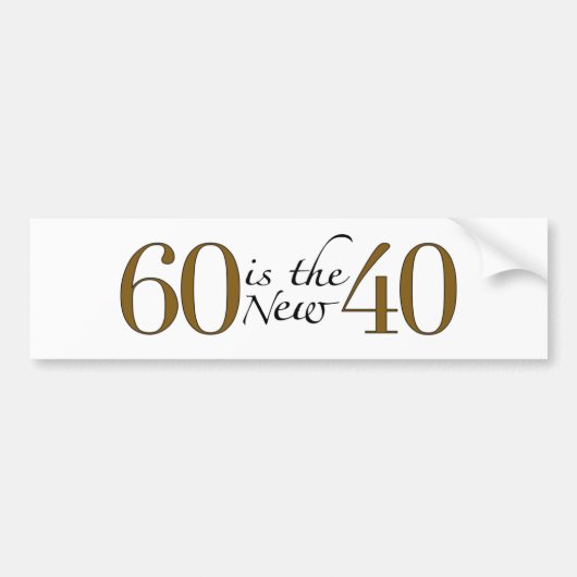 60 is de nieuwe 40 bumpersticker (Voorkant)