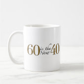 60 is de nieuwe 40 koffiemok (Links)