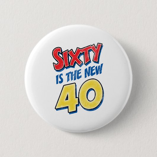 60 is de nieuwe 40 verjaardag ronde button 5,7 cm (Voorkant)