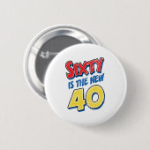 60 is de nieuwe 40 verjaardag ronde button 5,7 cm (Voorkant /achterkant)