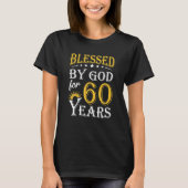 60 jaar gelukkig 60 jaar door God  T-shirt (Voorkant)