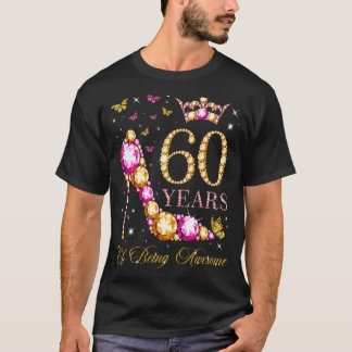 60 jaar Geweldige 60 jaar oud 60 jaar oud 60 jaar  T-shirt