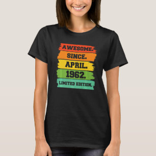 60 jaar Geweldige sinds april 1962 20e geboorte T-shirt