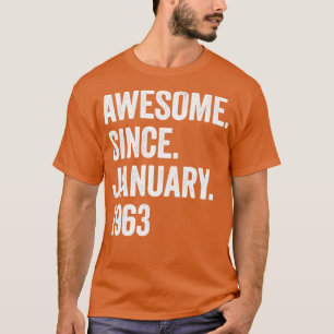 60 jaar Geweldige sinds januari 1963 60e verjaarda T-shirt