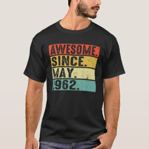60 jaar Geweldige sinds mei 1962 60e verjaardag T-shirt