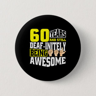 60 jaar Geweldige zijn Ronde Button 5,7 Cm