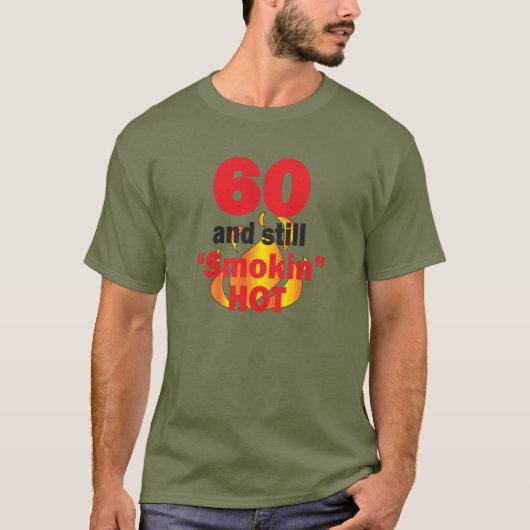 60 jaar oud en nog steeds roken warm - 60e verjaar t-shirt (Voorkant)