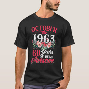 60 jaar oud geboren in oktober 1963 60e verjaardag t-shirt