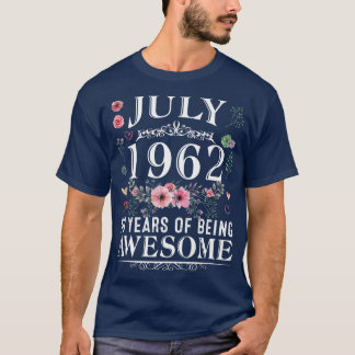 60 jaar oud gemaakt in juli 1962 60e verjaardag ca t-shirt
