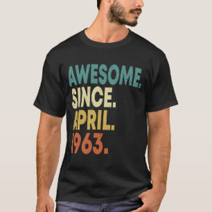 60 jaar oud Geweldige sinds april 1963 60th Birthd T-shirt