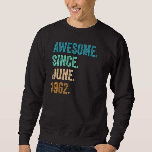 60 jaar oud Geweldige sinds juni 1962 60e verjaard Trui (Voorkant)