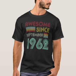 60 jaar oud Geweldige sinds september 1962 60e 25 T-shirt
