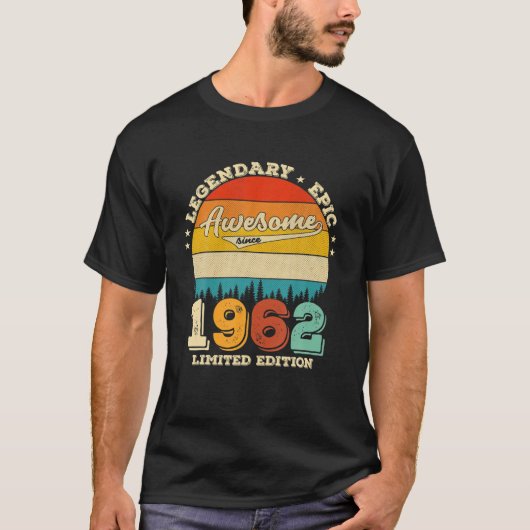 60 jaar oud legitiem epic sinds 1962 Geweldige 60e T-shirt (Voorkant)