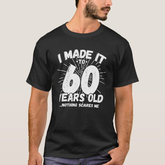 60 jaar oud sarcastisch meme grappige 60e verjaard t-shirt (Voorkant)