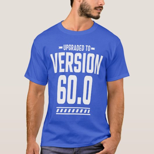 60 jaar oude 60ste verjaardag Funny Gift T-shirt (Voorkant)