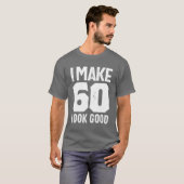 60 jaar oude cadeau | 60e verjaardag van cadeauide t-shirt (Voorkant volledig)