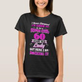 60 jaar oude dame Funny 60th Birthday T-Shirt (Voorkant)