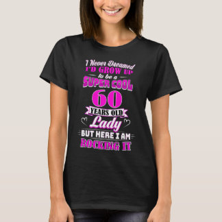 60 jaar oude dame Funny 60th Birthday T-Shirt