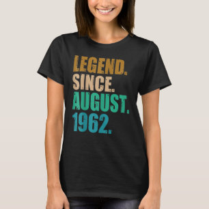 60 jaar oude leggende sinds 60ste augustus 1962 t-shirt