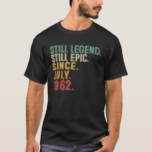 60 jaar oude, nog steeds peic juli 1962 60th t-shirt