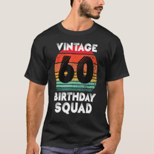 60 jaar zestigste verjaardag van de verjaardag va t-shirt
