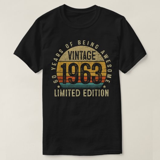 60-jarige geschenken geboren in 1963  60ste geboor t-shirt (Design voorkant)