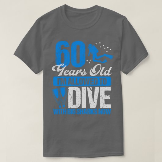 60-jarige Scuba duikende scuba duiker 60 jaar oud T-shirt (Design voorkant)
