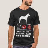 60% Katoen 40% Great Dane Hair Slobber Tshirt (Voorkant)