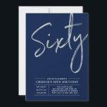60 | Modern Silver Brush 60th Birthday Party Kaart<br><div class="desc">Viel je speciale dag in met deze eenvoudige,  stijlvolle uitnodiging voor een 60ste verjaardag. Dit ontwerp kenmerkt een penseelmanuscript "60"met een schone lay-out op een marine blauwe achtergrond. U kunt de tekst en achtergrondkleur aanpassen. Meer design en partijbenodigdheden zijn beschikbaar in mijn winkel BaraBomDesign.</div>