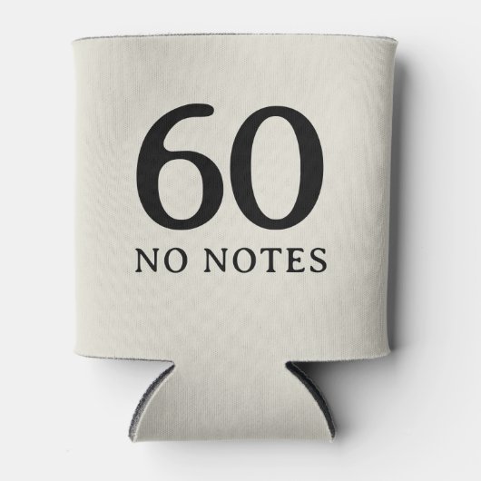 60 No Notes Birthday Personalized Minimal Party Blikjeskoeler (Voorkant)