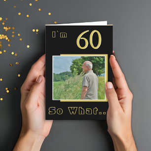 60 Nou en? Funny Inspirational 60ste Verjaardag Fo Kaart