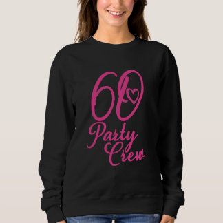 60 Party Crew Roze Matching Group Vrouwen 60e Gebo Trui