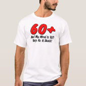 60 plus mind Tarp als shack T-shirt (Voorkant)