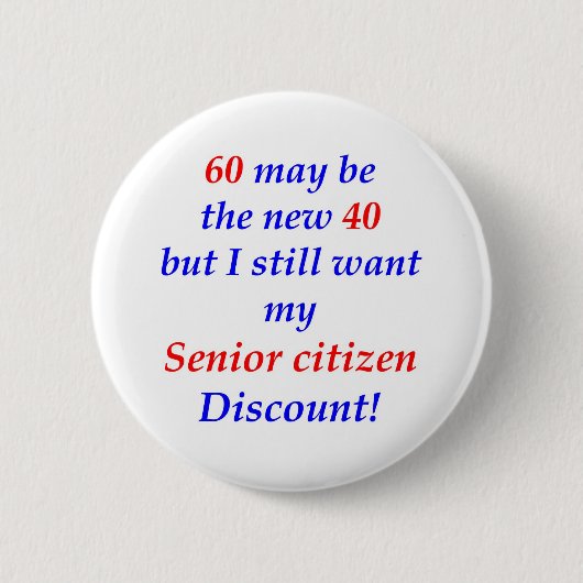60 Senior Citizen Ronde Button 5,7 Cm (Voorkant)