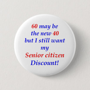 60 Senior Citizen Ronde Button 5,7 Cm