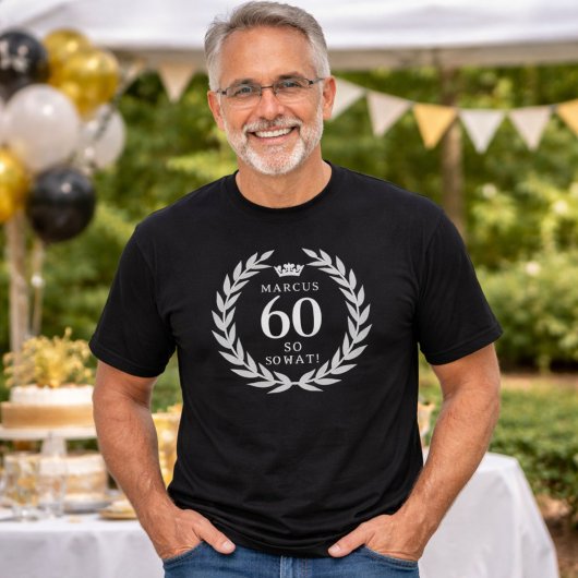 60 So what Funny Laurel Wreath Crown 60th Birthday T-shirt