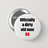 60 Vuile oude Man Ronde Button 5,7 Cm (Voorkant /achterkant)