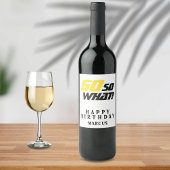 60 wat Funny Inspirerend 60th Birthday Wijn Etiket