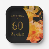 60 wat Gele Rose Funny 60th Birthday Party Papieren Bordje (Voorkant)