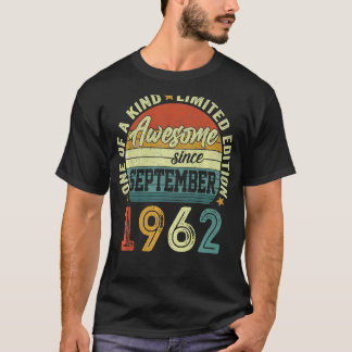 60 Year Old Awesome Since September 1962 60th Bir T-shirt