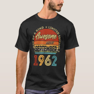 60 Year Old Awesome Since September 1962 60th Bir T-shirt
