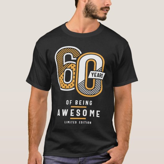 60 Years Of Being Awesome 60th Birthday T-shirt (Voorkant)