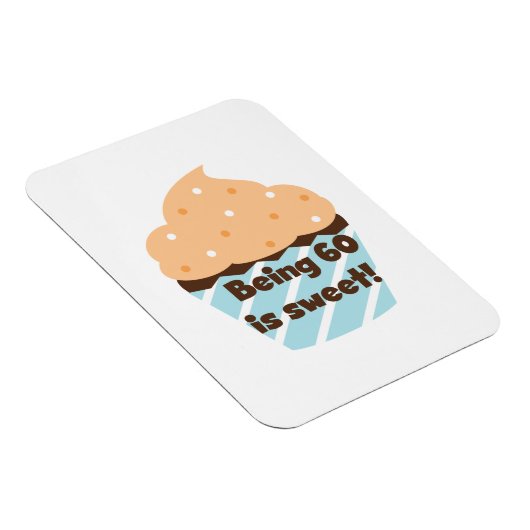 60 zijn is zoete T-shirts en cadeautjes Magneet (Rechterzijde)