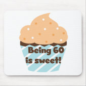 60 zijn is zoete T-shirts en cadeautjes Muismat (Voorkant)